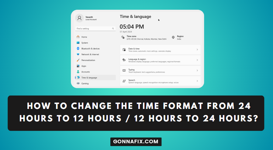 How to Change the Time Format from 24 Hours to 12 Hours / 12 Hours to 24 Hours in Windows 11,10,8,7?